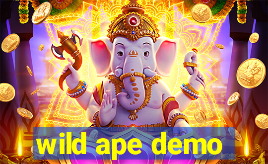 wild ape demo